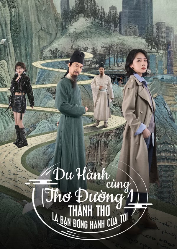 Xem phim Du Hành Cùng Thơ Đường 1: Thánh Thơ Là Bạn Đồng Hành Của Tôi