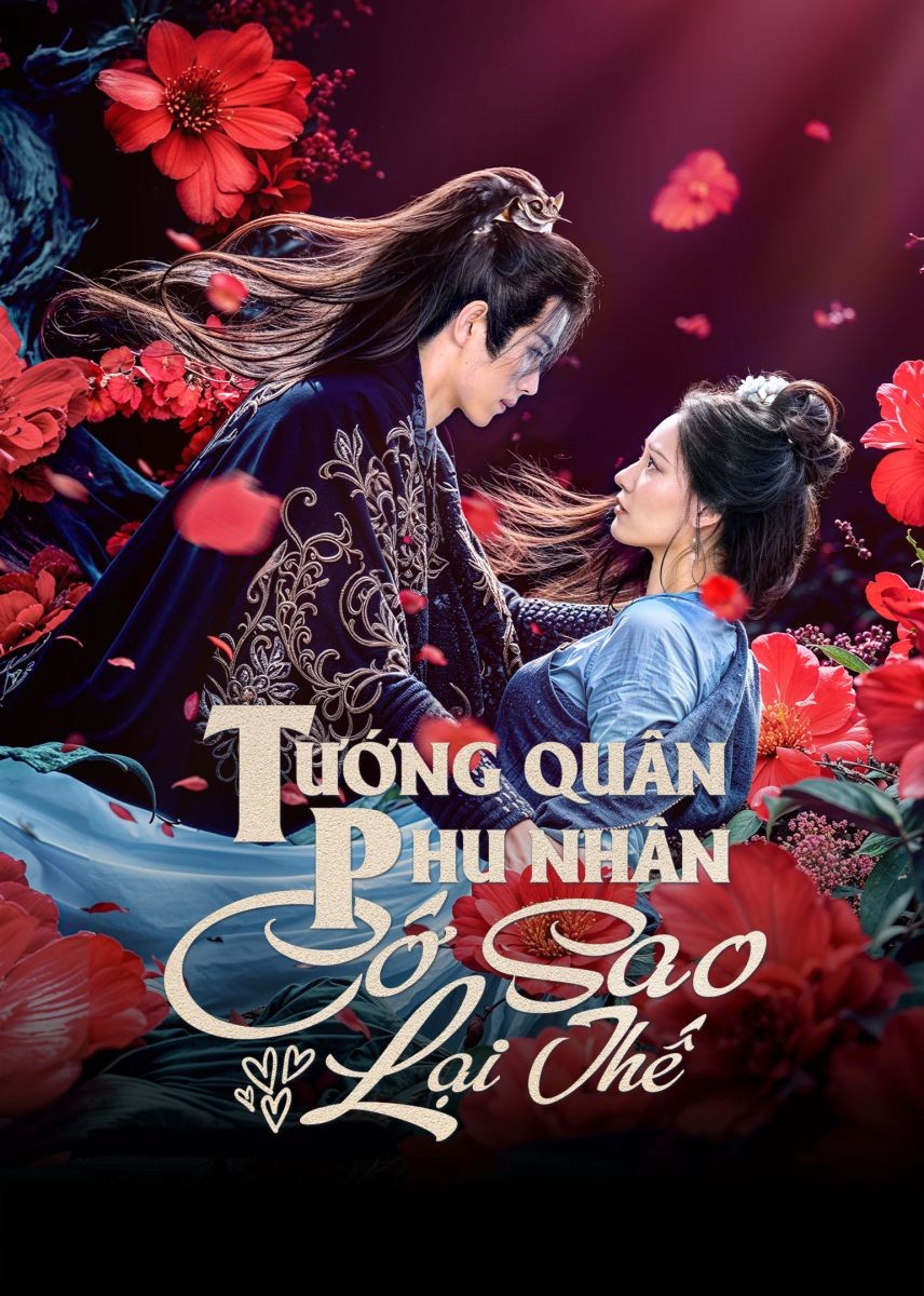 Xem phim Tướng Quân Phu Nhân Cớ Sao Lại Thế